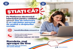 România, mai aproape de tine: Ce beneficii sociale poți primi pentru tine și familia ta?